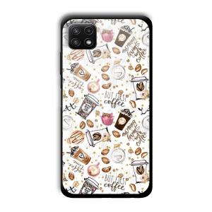 But Coffee First Customized Printed Glass Back Cover for Samsung Galaxy A22