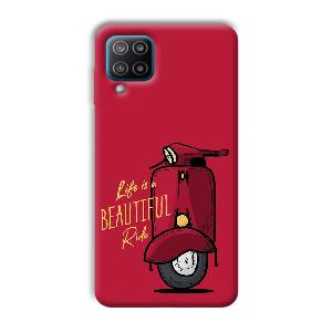 Life is Beautiful  Phone Customized Printed Back Cover for Samsung Galaxy F12