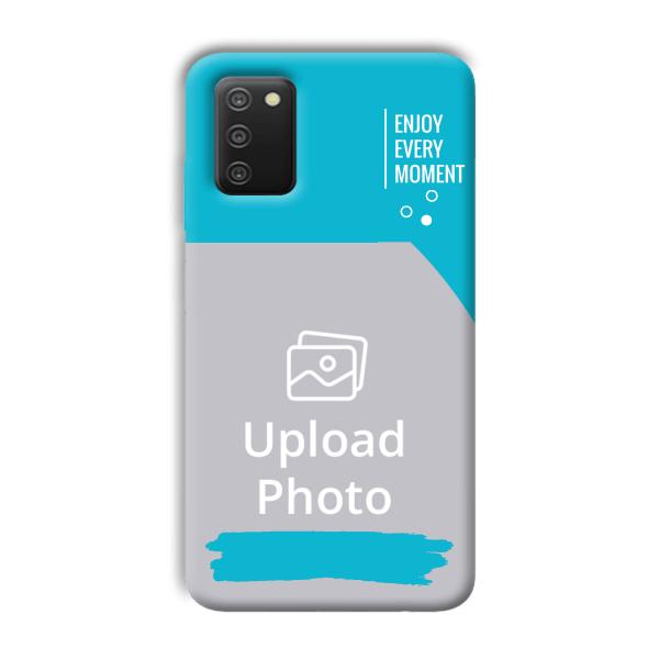 Enjoy Every Moment Customized Printed Back Cover for Samsung Galaxy A03s