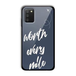 Worth Every Mile Customized Printed Glass Back Cover for Samsung Galaxy A03s