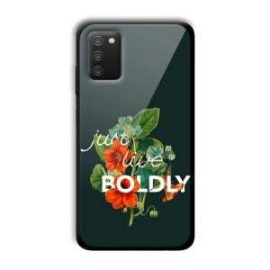 Just Live Boldly Customized Printed Glass Back Cover for Samsung Galaxy A03s