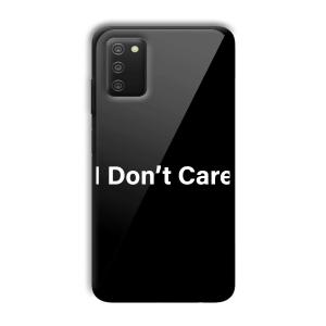 I Don't Care Customized Printed Glass Back Cover for Samsung Galaxy A03s