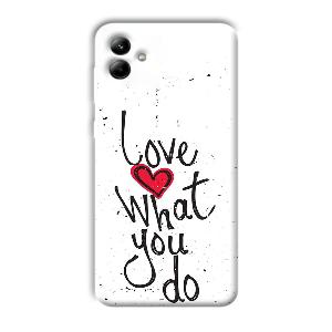 Love What You Do Phone Customized Printed Back Cover for Samsung Galaxy A04