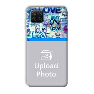 Love   Customized Printed Back Cover for Samsung Galaxy A12
