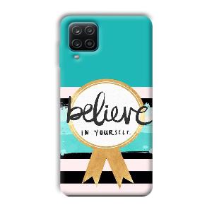 Believe in Yourself Phone Customized Printed Back Cover for Samsung Galaxy A12