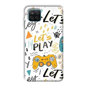 Let's Play Phone Customized Printed Back Cover for Samsung Galaxy A12