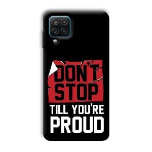 Don't Stop Phone Customized Printed Back Cover for Samsung Galaxy A12