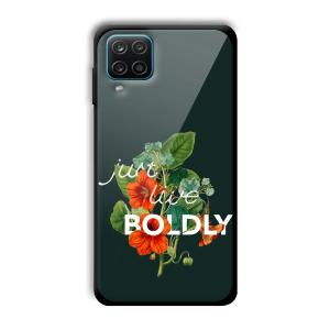 Just Live Boldly Customized Printed Glass Back Cover for Samsung Galaxy A12