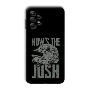How's The Josh Phone Customized Printed Back Cover for Samsung Galaxy A13