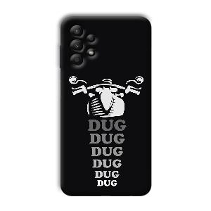 Dug Phone Customized Printed Back Cover for Samsung Galaxy A13