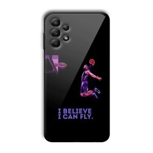 I Believe Customized Printed Glass Back Cover for Samsung Galaxy A13