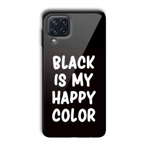 Black is My Happy Color Customized Printed Glass Back Cover for Samsung Galaxy M32 4G