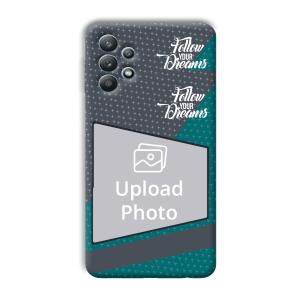 Follow Your Dreams Customized Printed Back Cover for Samsung Galaxy M32 5G