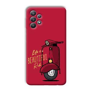 Life is Beautiful  Phone Customized Printed Back Cover for Samsung Galaxy M32 5G