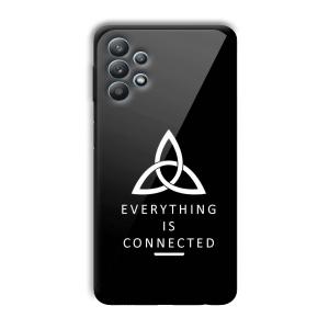 Everything is Connected Customized Printed Glass Back Cover for Samsung Galaxy M32 5G