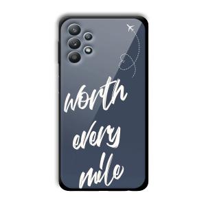 Worth Every Mile Customized Printed Glass Back Cover for Samsung Galaxy M32 5G