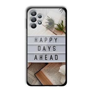 Happy Days Ahead Customized Printed Glass Back Cover for Samsung Galaxy M32 5G