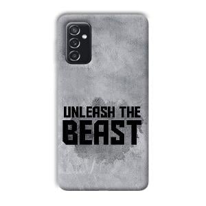 Unleash The Beast Phone Customized Printed Back Cover for Samsung Galaxy M52