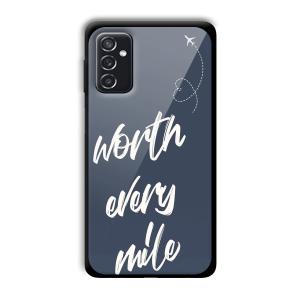 Worth Every Mile Customized Printed Glass Back Cover for Samsung Galaxy M52