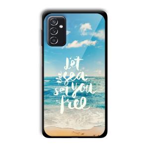 Let the Sea Set you Free Customized Printed Glass Back Cover for Samsung Galaxy M52