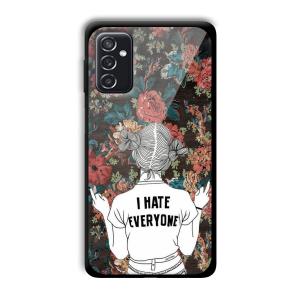 I Hate Everyone Customized Printed Glass Back Cover for Samsung Galaxy M52