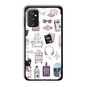 Eat Sleep Breathe Travel Customized Printed Glass Back Cover for Samsung Galaxy M52