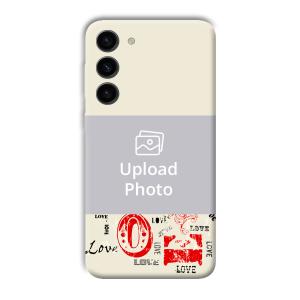 LOVE Customized Printed Back Cover for Samsung Galaxy S23