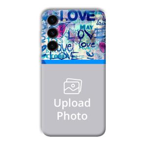 Love   Customized Printed Back Cover for Samsung Galaxy S23