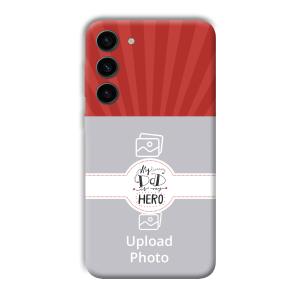 Dad  Customized Printed Back Cover for Samsung Galaxy S23