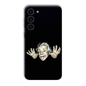 Einstein Phone Customized Printed Back Cover for Samsung Galaxy S23