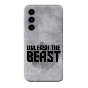 Unleash The Beast Phone Customized Printed Back Cover for Samsung Galaxy S23