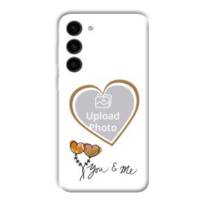 You & Me Customized Printed Back Cover for Samsung S23+