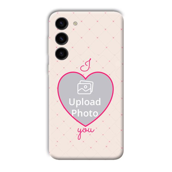 I Love You Customized Printed Back Cover for Samsung S23+