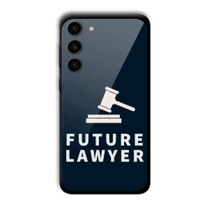 Future Lawyer Customized Printed Glass Back Cover for Samsung S23+