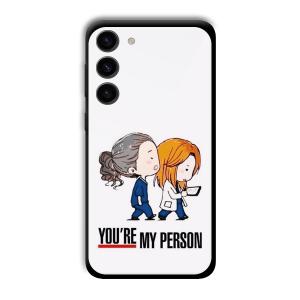 You are my person Customized Printed Glass Back Cover for Samsung