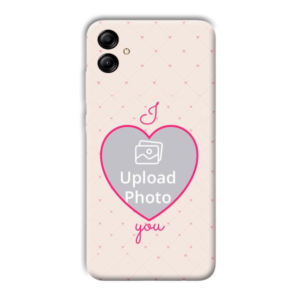 I Love You Customized Printed Back Cover for Samsung Galaxy A04e