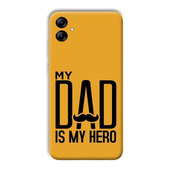 My Dad  Phone Customized Printed Back Cover for Samsung Galaxy A04e