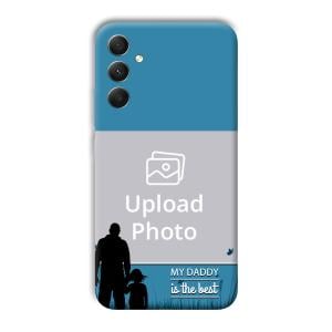 Daddy Is The Best Customized Printed Back Cover for Samsung Galaxy A34 5G