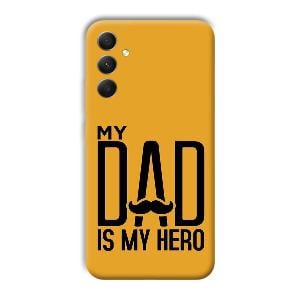 My Dad  Phone Customized Printed Back Cover for Samsung Galaxy A34 5G