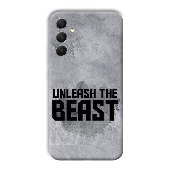 Unleash The Beast Phone Customized Printed Back Cover for Samsung Galaxy A34 5G