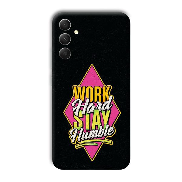 Work Hard Quote Phone Customized Printed Back Cover for Samsung Galaxy A34 5G