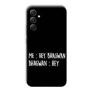 Hey Bhagwan Phone Customized Printed Back Cover for Samsung Galaxy A34 5G