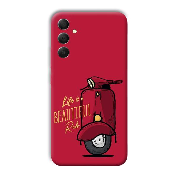 Life is Beautiful  Phone Customized Printed Back Cover for Samsung Galaxy A34 5G