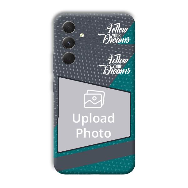 Follow Your Dreams Customized Printed Back Cover for Samsung Galaxy A54 5G