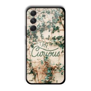 Stay Curious Customized Printed Glass Back Cover for Samsung Galaxy A54 5G