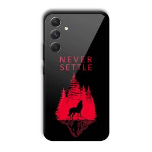 Never Settle Customized Printed Glass Back Cover for Samsung Galaxy A54 5G