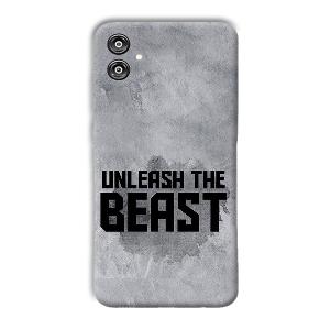 Unleash The Beast Phone Customized Printed Back Cover for Samsung Galaxy F04