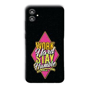 Work Hard Quote Phone Customized Printed Back Cover for Samsung Galaxy F04