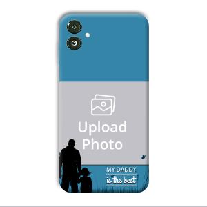 Daddy Is The Best Customized Printed Back Cover for Samsung Galaxy F14 5G