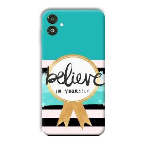 Believe in Yourself Phone Customized Printed Back Cover for Samsung Galaxy F14 5G
